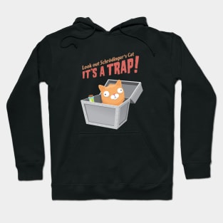 It's a Trap! Hoodie